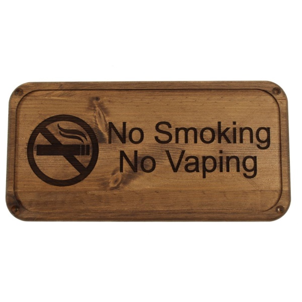 Wooden No Smoking No Vaping Sign